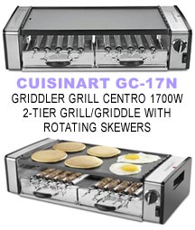 Cuisinart GC-17N Griddler Grill Centro 1700 Watt 2-Tier Grill/Griddle with Rotating Skewers Review