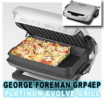 George Foreman GRP4EP Platinum Evolve Grill Review