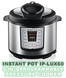 Instant Pot IP-LUX60 6-in-1 Programmable Pressure Cooker Review